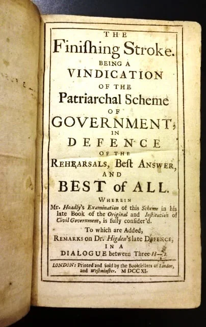 1711 The Finishing Stroke Patriarchal Government