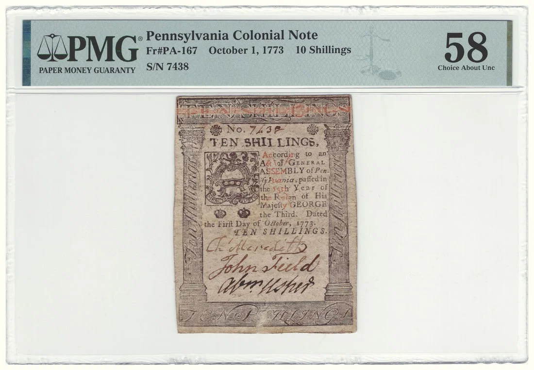 1773 Pennsylvania Colonial Note 10 Shillings PMG AU58 Certified