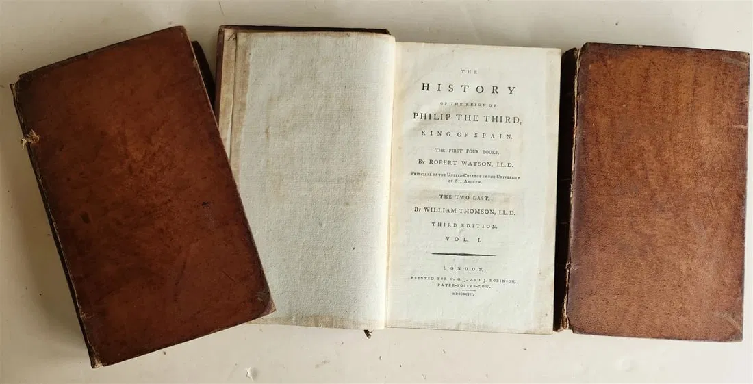 1794 HISTORY of REIGN of PHILIP THE SECOND KING of SPAIN 3 VOLUMES antique