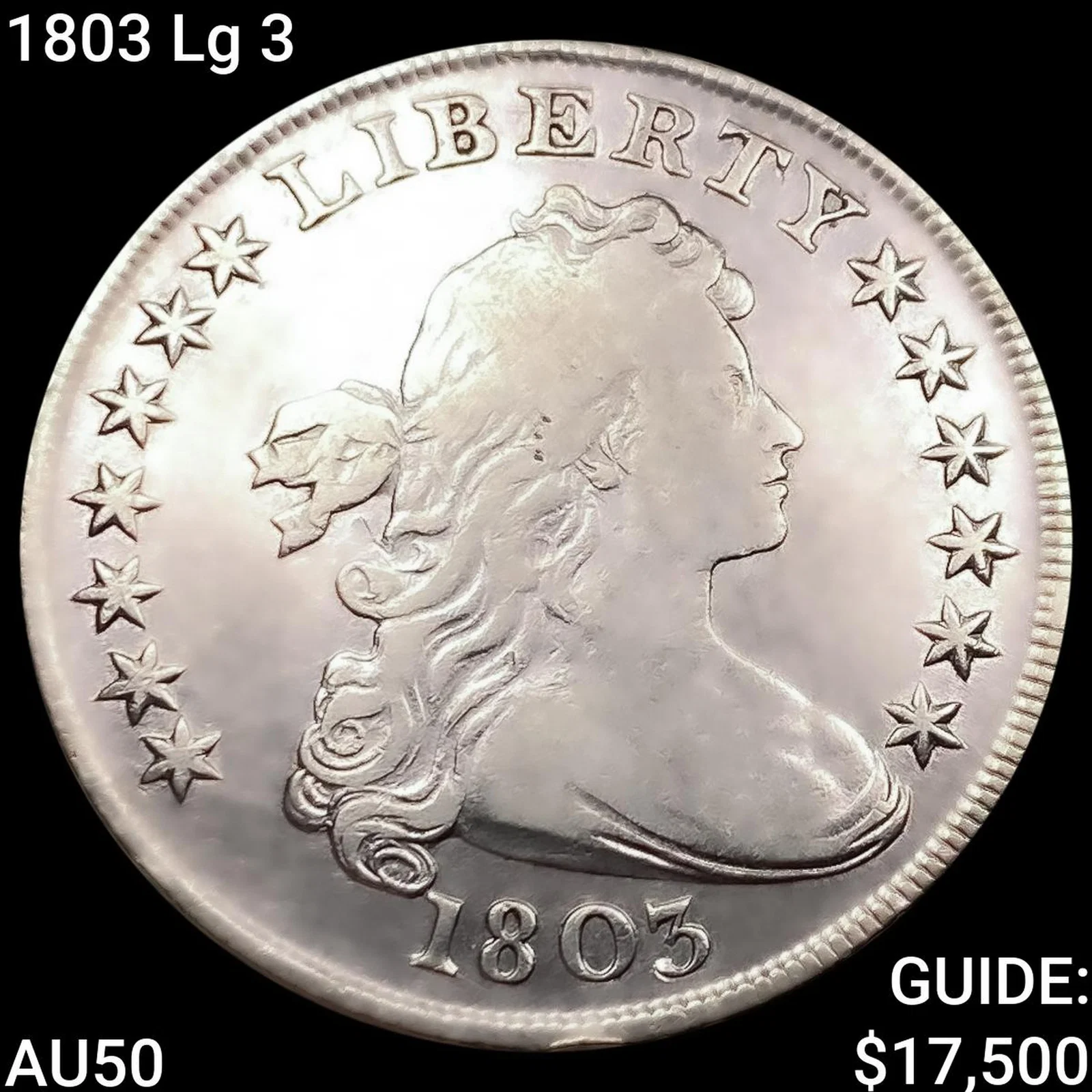1803 Lg 3 Draped Bust Dollar CLOSELY UNCIRCULATED