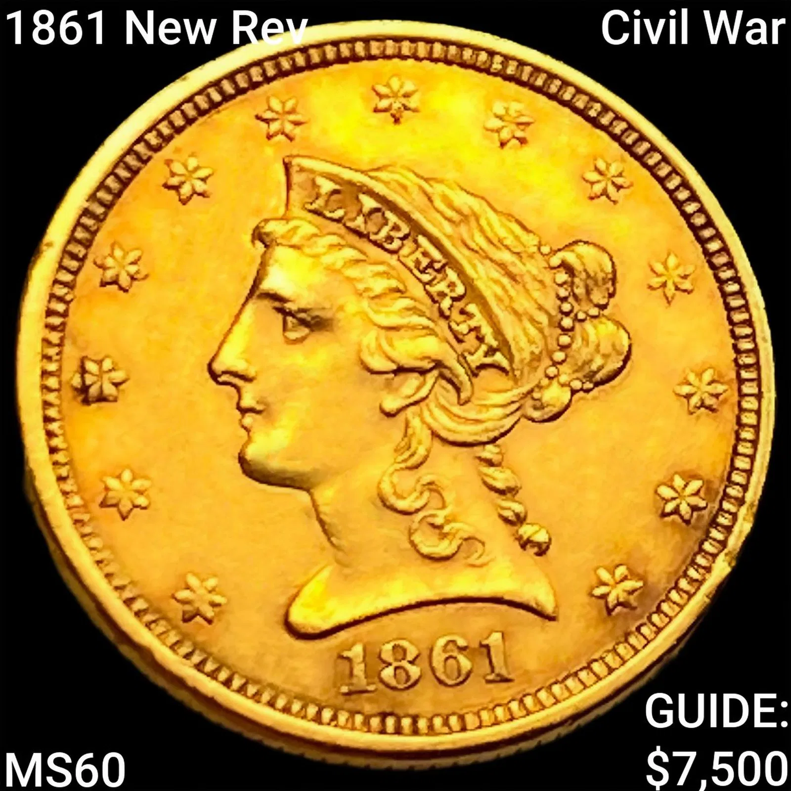 1861 New Rev Civil War $2.50 Gold Quarter Eagle UNCIRCULATED