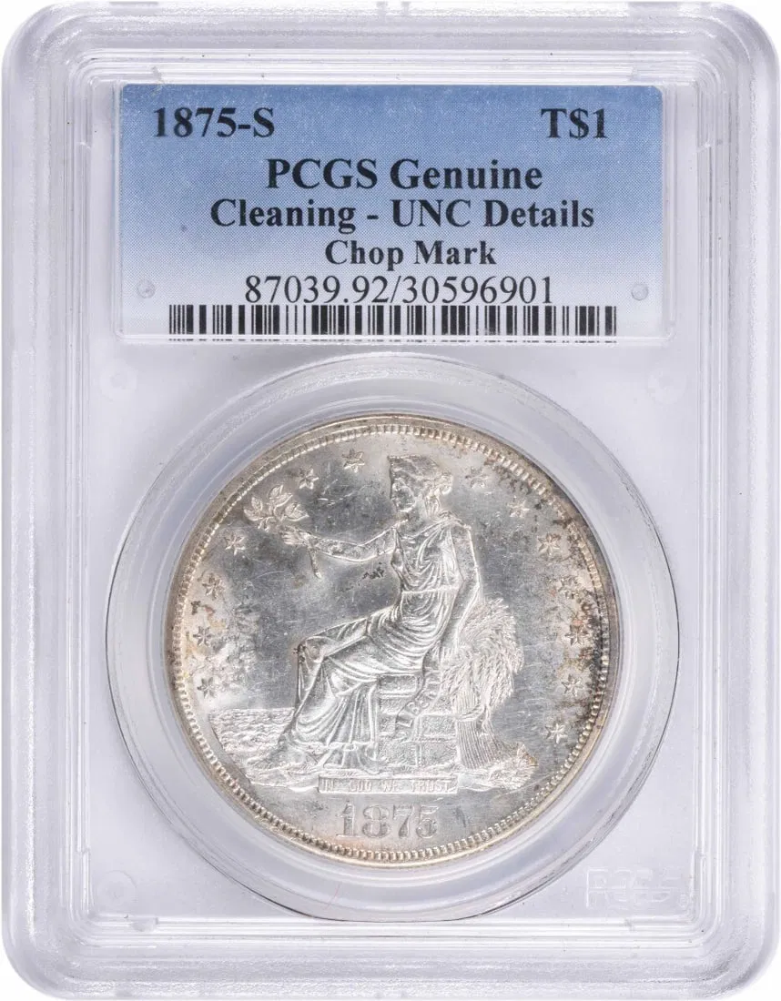 1875-S Trade Silver Dollar PCGS Genuine 90% Silver 1 Chop Mark