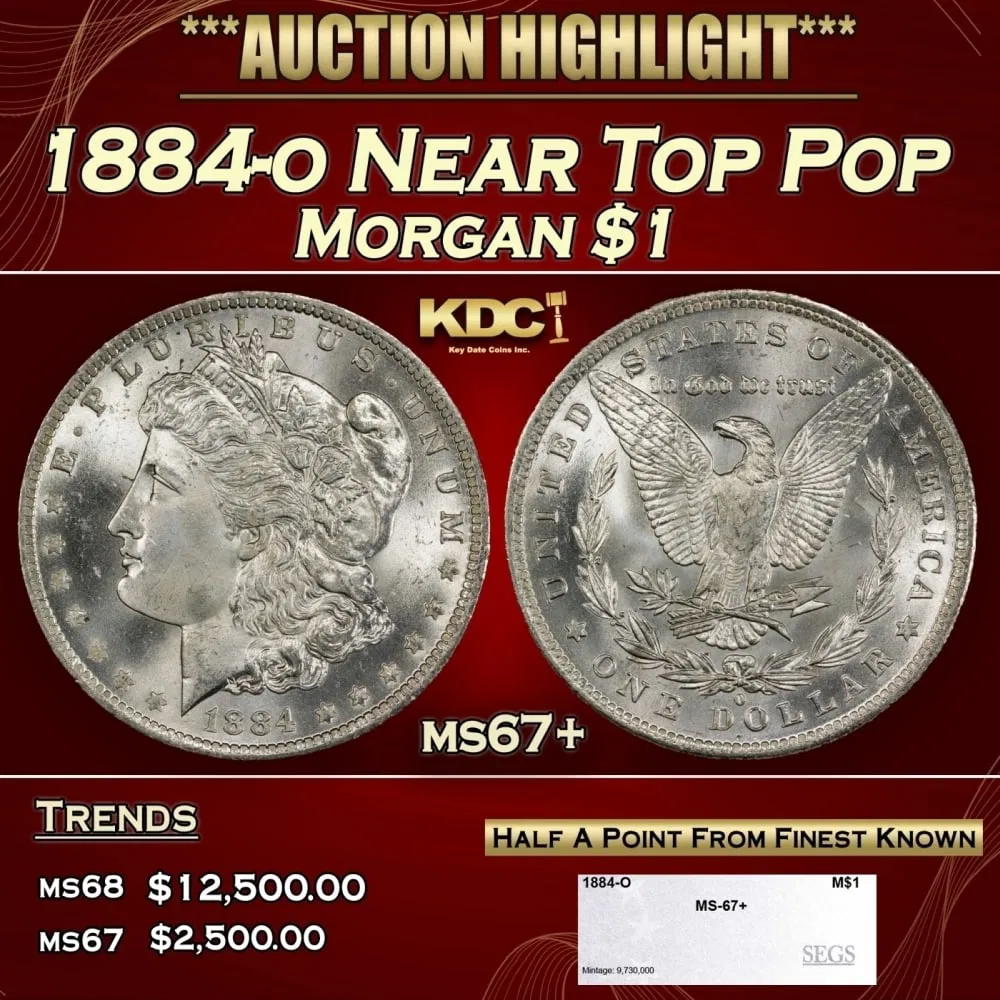 1884-o Morgan Dollar Near Top Pop $1 ms67+ SEGS