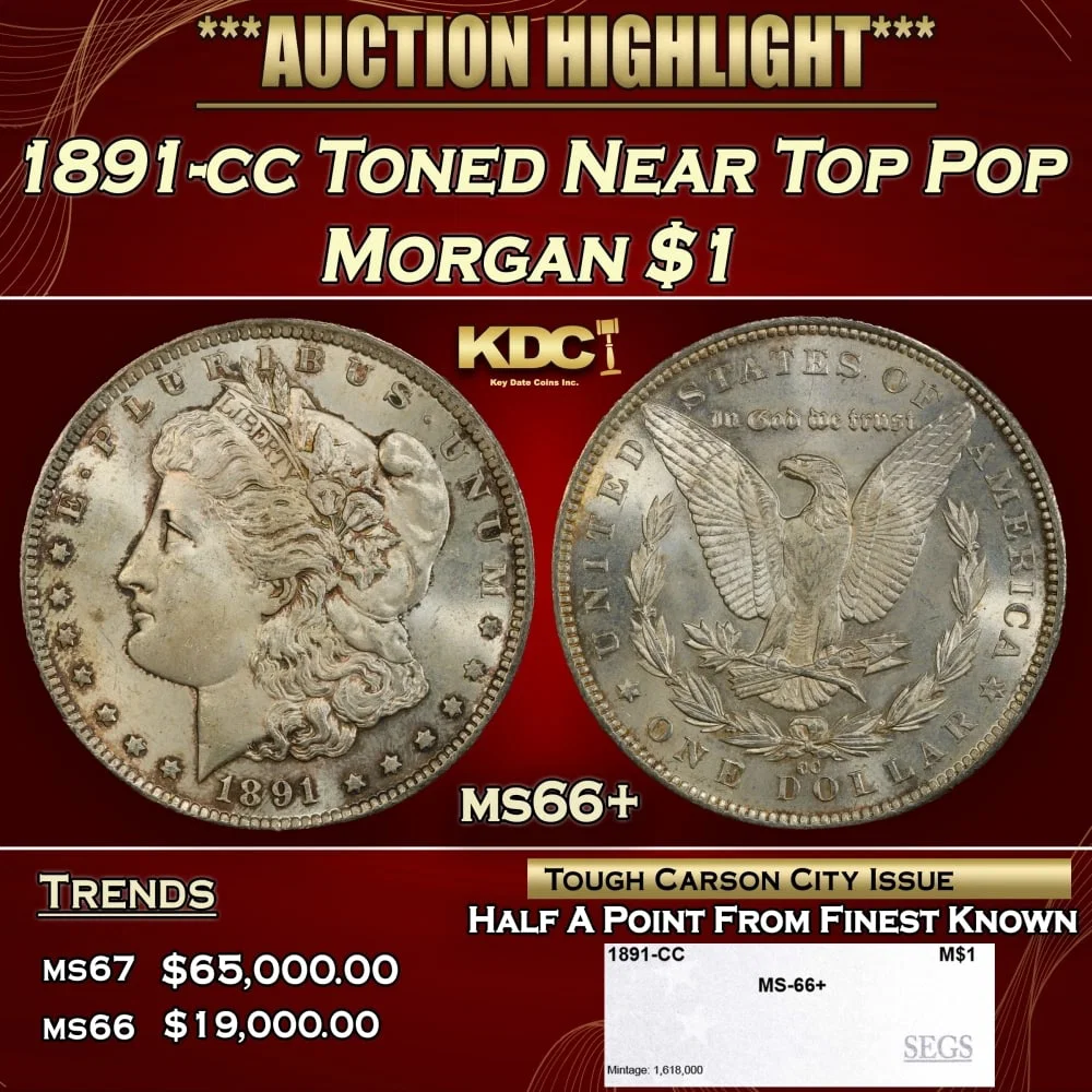 1891-cc Morgan Dollar Toned Near Top Pop $1 ms66+ SEGS