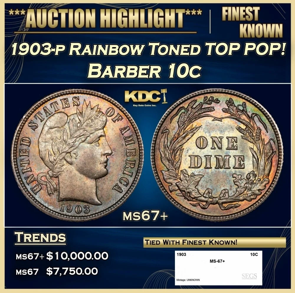 1903-p Barber Dime Rainbow Toned TOP POP! 10c ms67+ SEGS