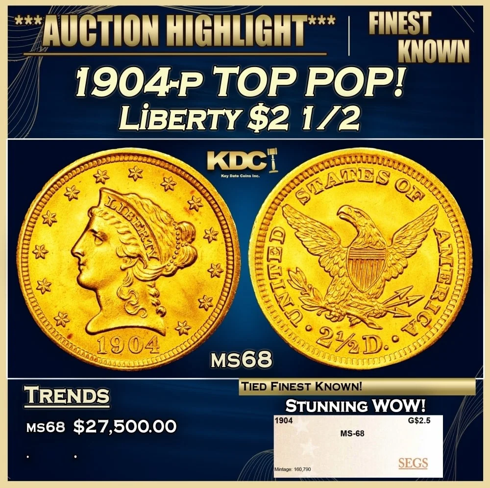 1904-p Gold Liberty Quarter Eagle TOP POP! $2 1/2 ms68 SEGS