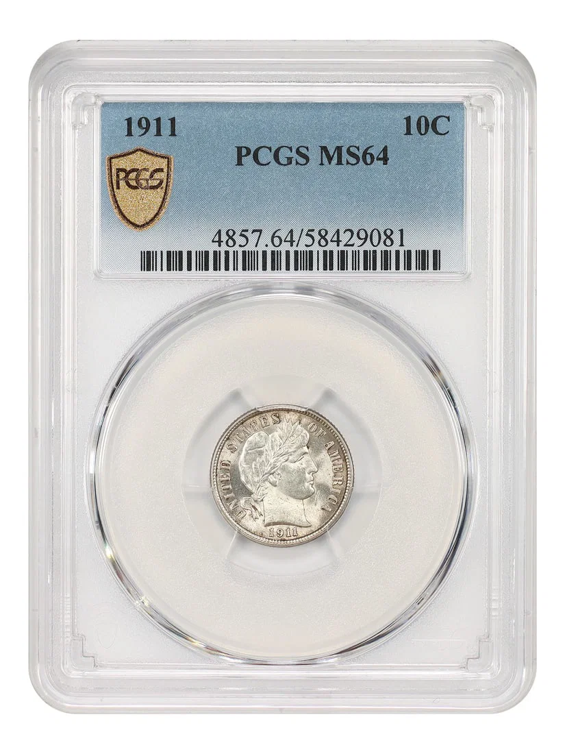 1911 Barber Dime 10C MS64 Grade PCGS Certified Uncirculated Coin