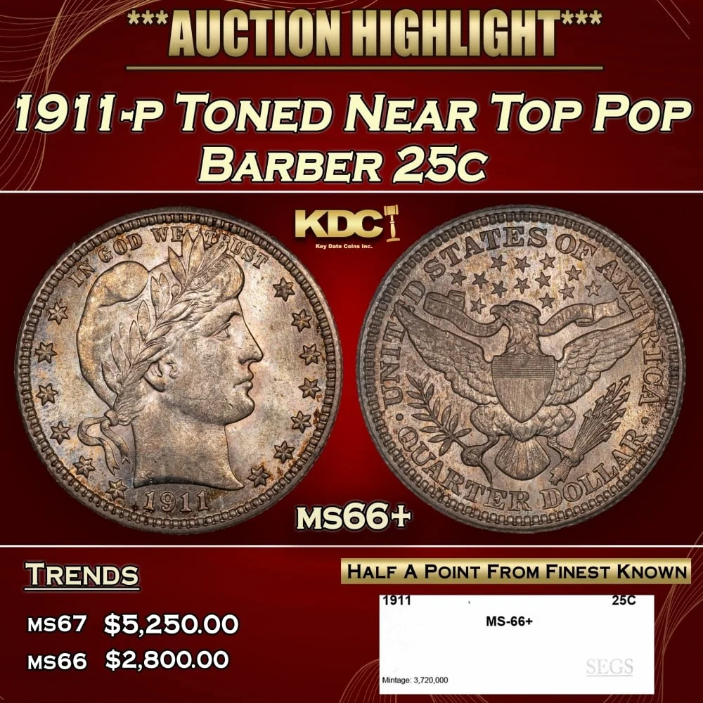 1911-p Barber Quarter Toned Near Top Pop 25c ms66+ SEGS
