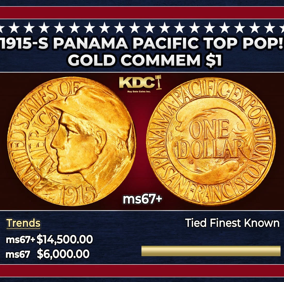 1915-s Panama Pacific Gold Commem Dollar TOP POP! 1 ms67+ SEGS