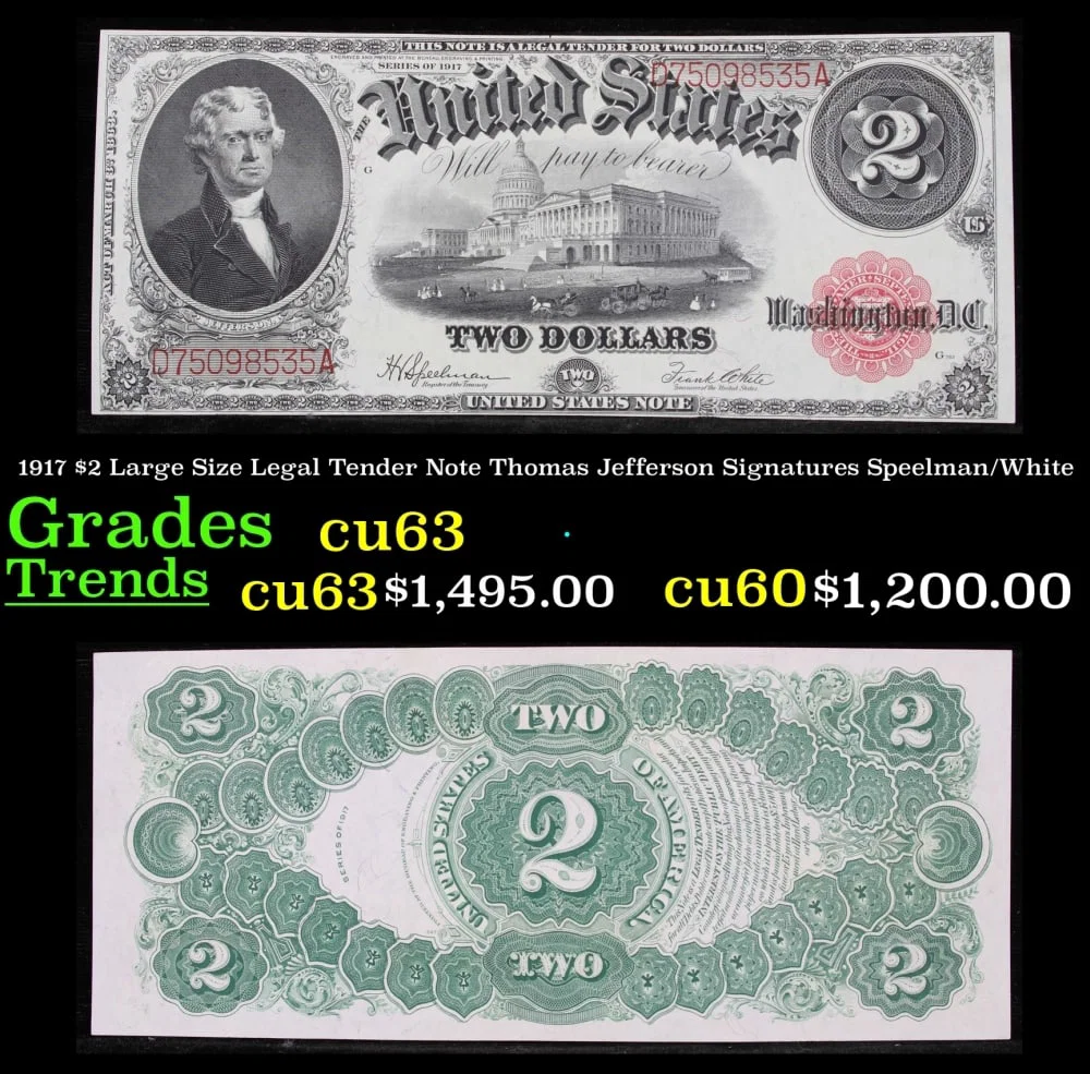 1917 $2 Large Size Legal Tender Note Thomas Jefferson Grades Select CU Signatures Speelman/White