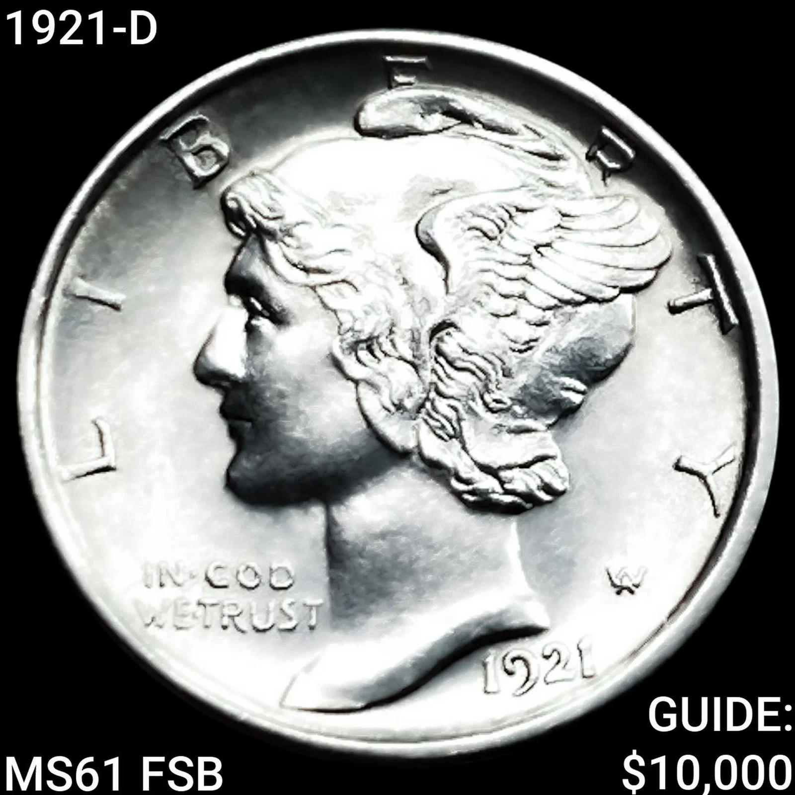 1921-D Mercury Dime UNCIRCULATED FSB