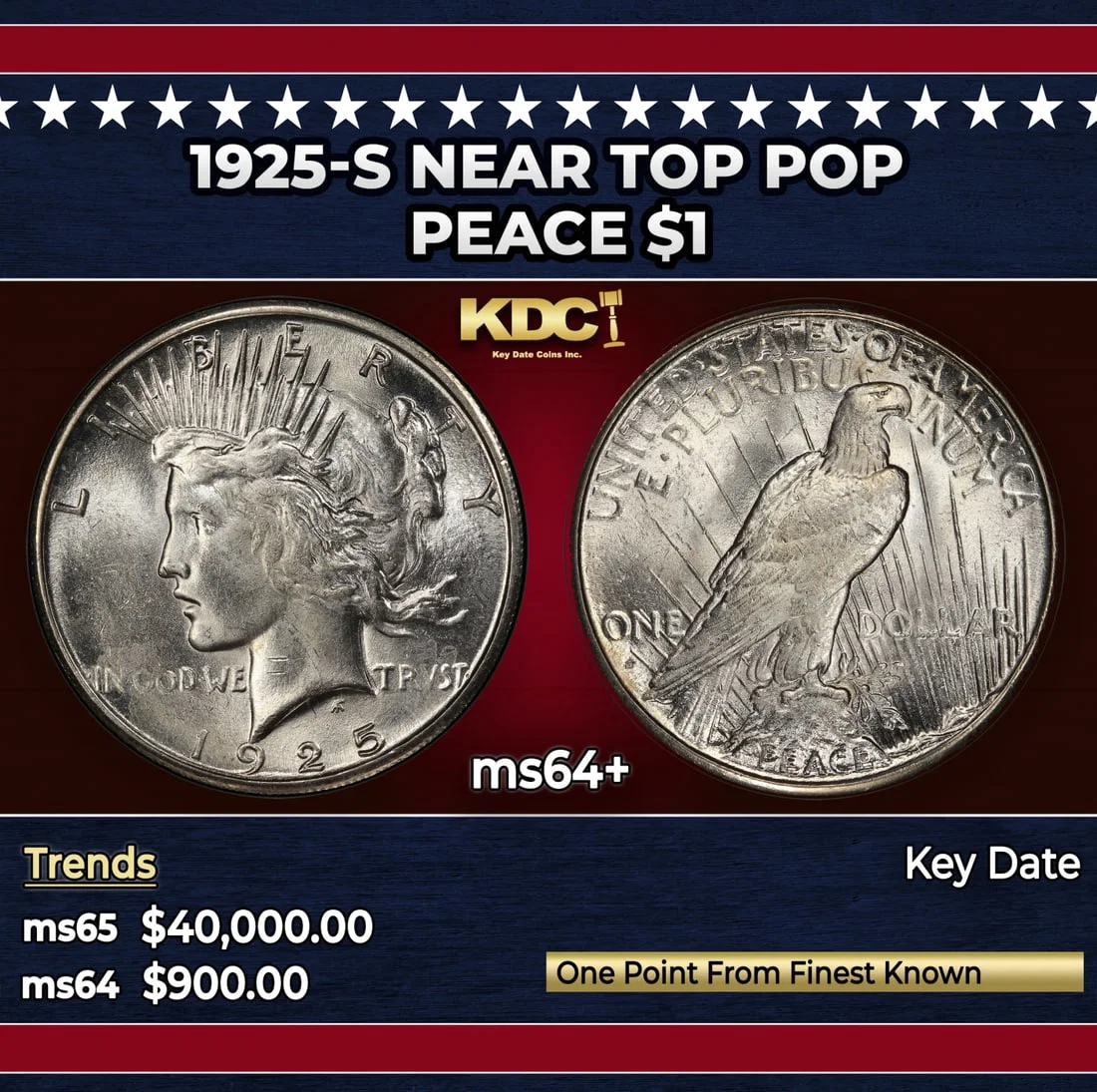 1925-s Peace Dollar Near Top Pop $1 ms64+ SEGS