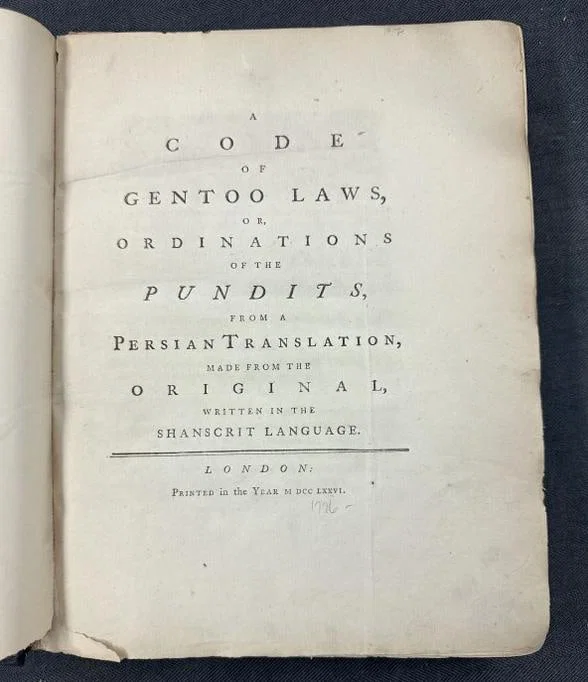 A CODE OF GENTOO LAWS, OR, ORDINATIONS OF THE PUNDITS, FROM A PERSIAN TRANSLATION, MADE FROM THE
