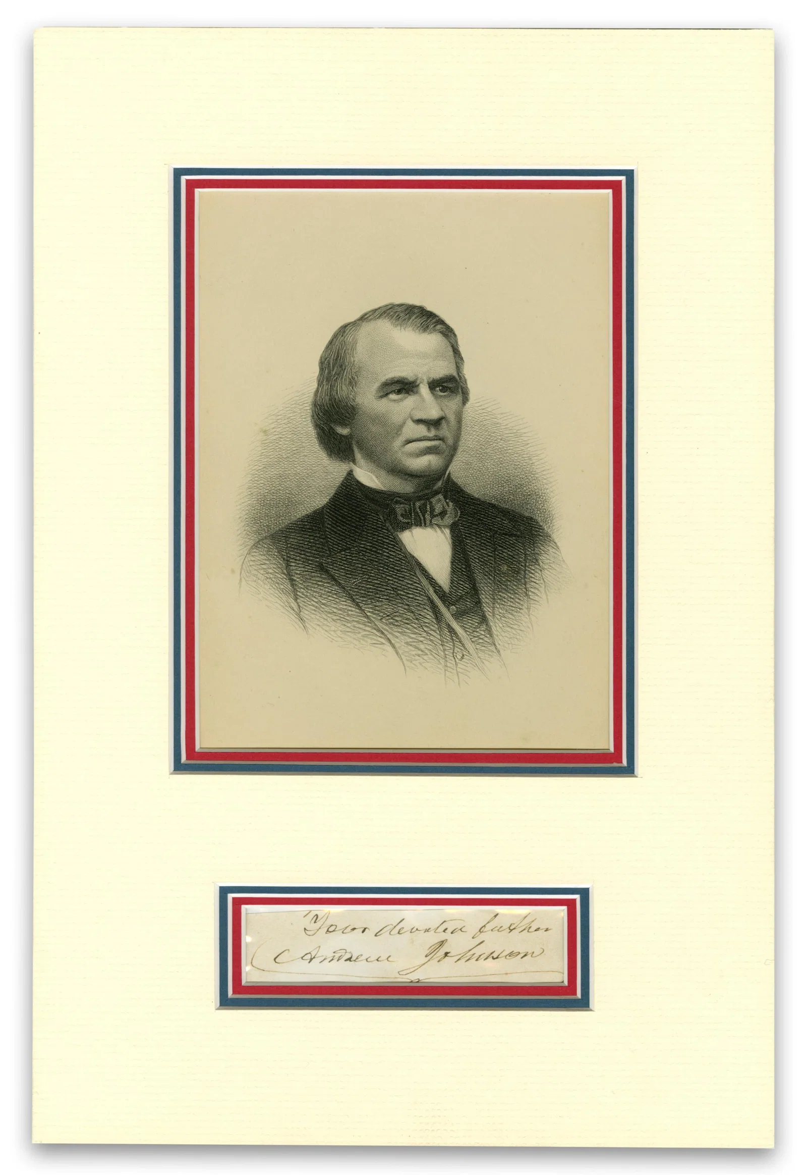 Andrew Johnson Clipped Signature, "Your Devoted Father"