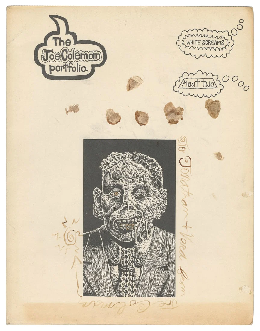 COLEMAN, Joe (American, b. 1955). The Joe Coleman Portfolio: White Screams – Meat Two.