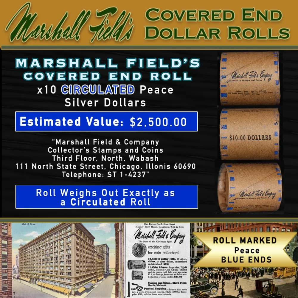 MARSHALL FIELDS 10 Coin Circ Peace $1 Roll Rare BLUE Lvl