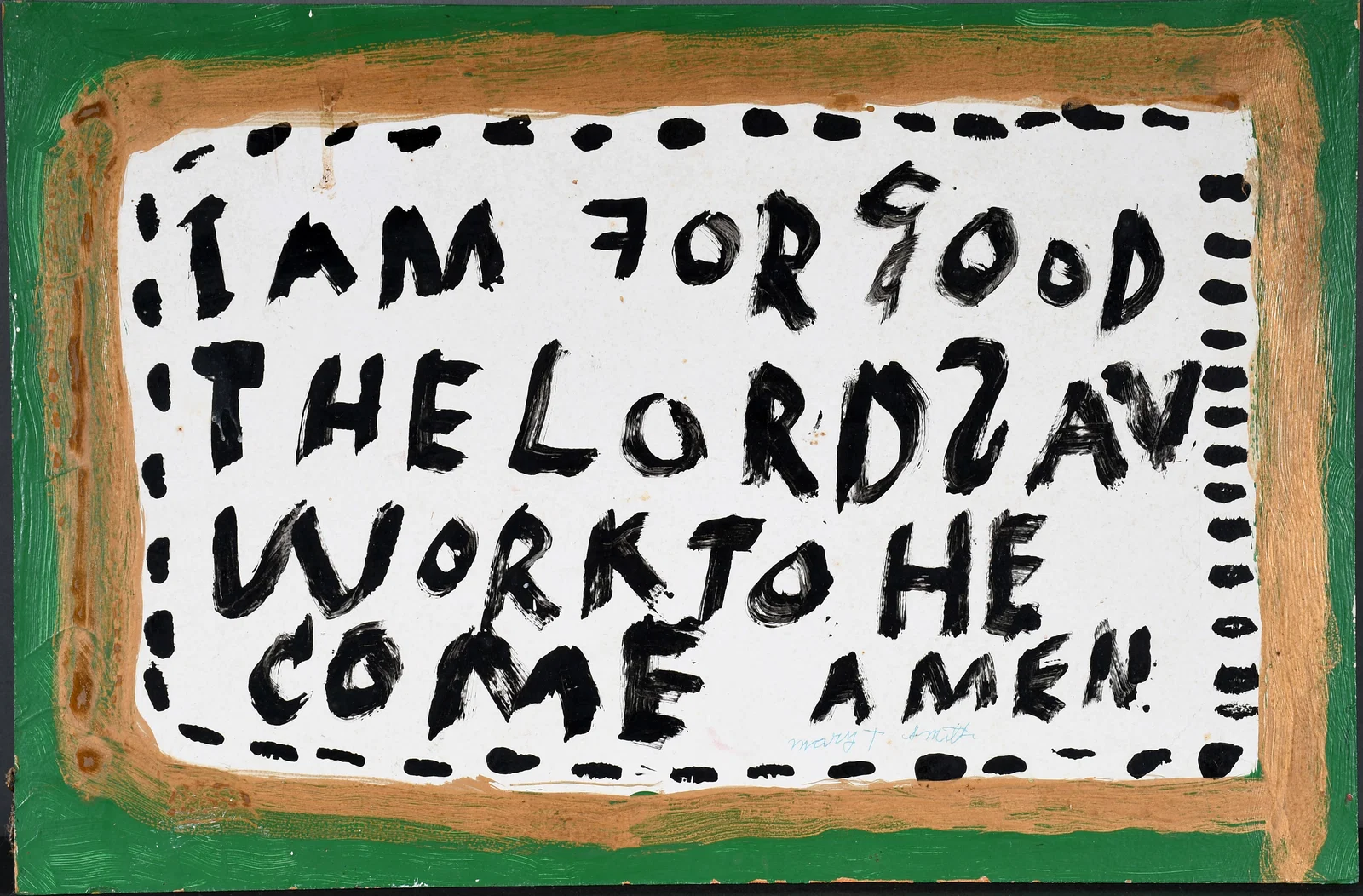 Mary T. Smith. I Am For Good…