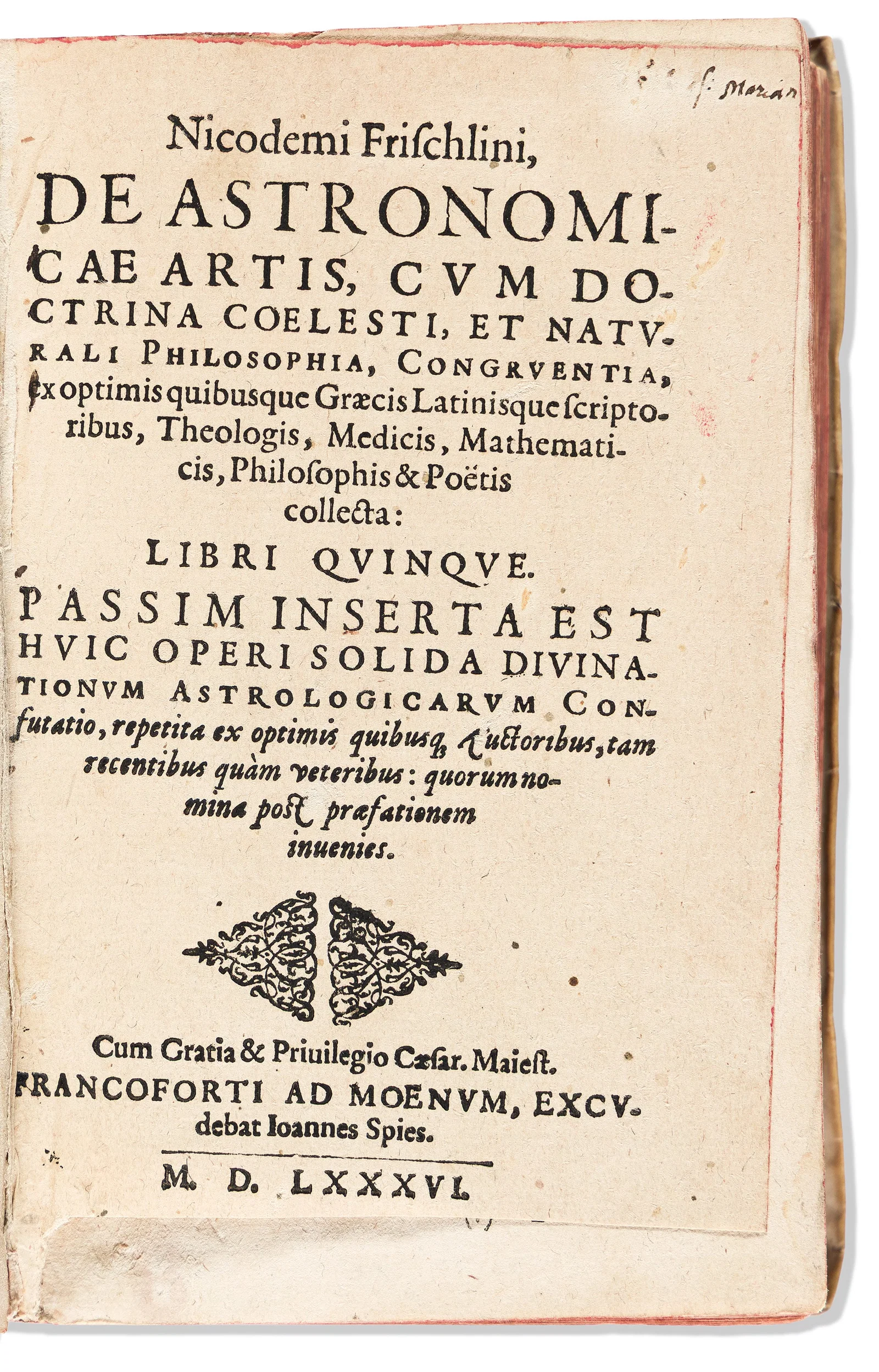 Nicodemus Frischlin (1547-1590) De Astronomicae Artis, cum Doctrina Coelesti et Naturali