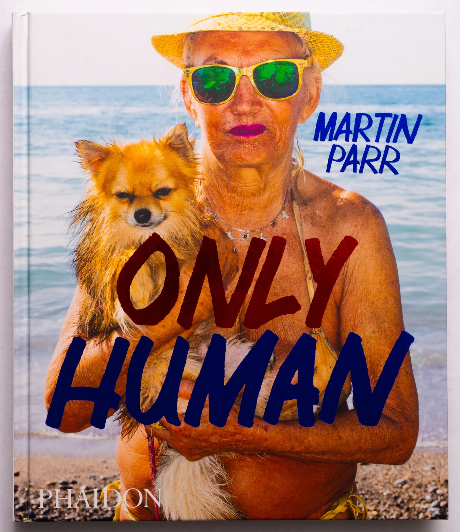 Parr, Martin; Only Human [SIGNED 2019 1ST EDITION - NEW]