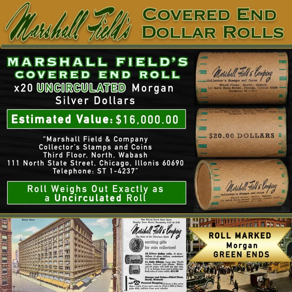 Rare Green Level MARSHALL FIELDS Unc Morgan $1 Roll 20