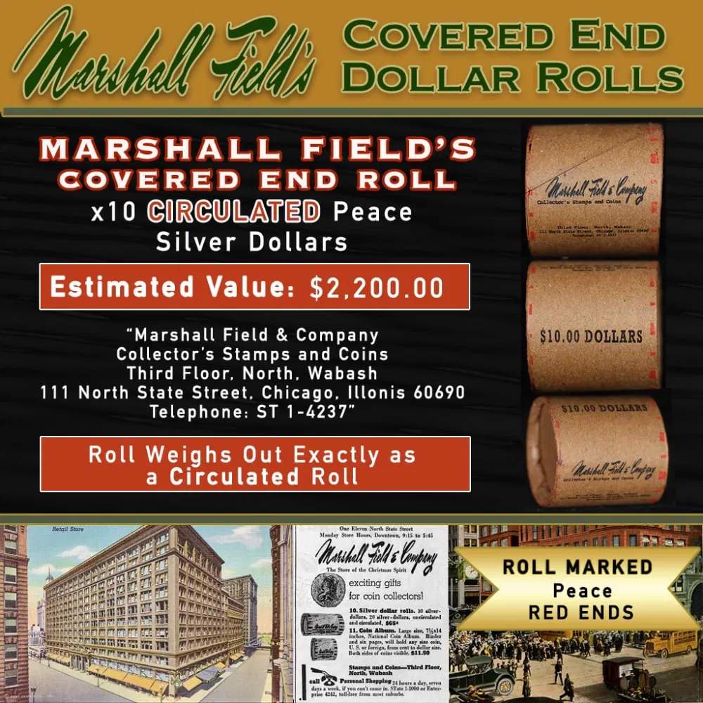 Rare Peace Circ MARSHALL FIELDS 10 $1 Roll RED Level