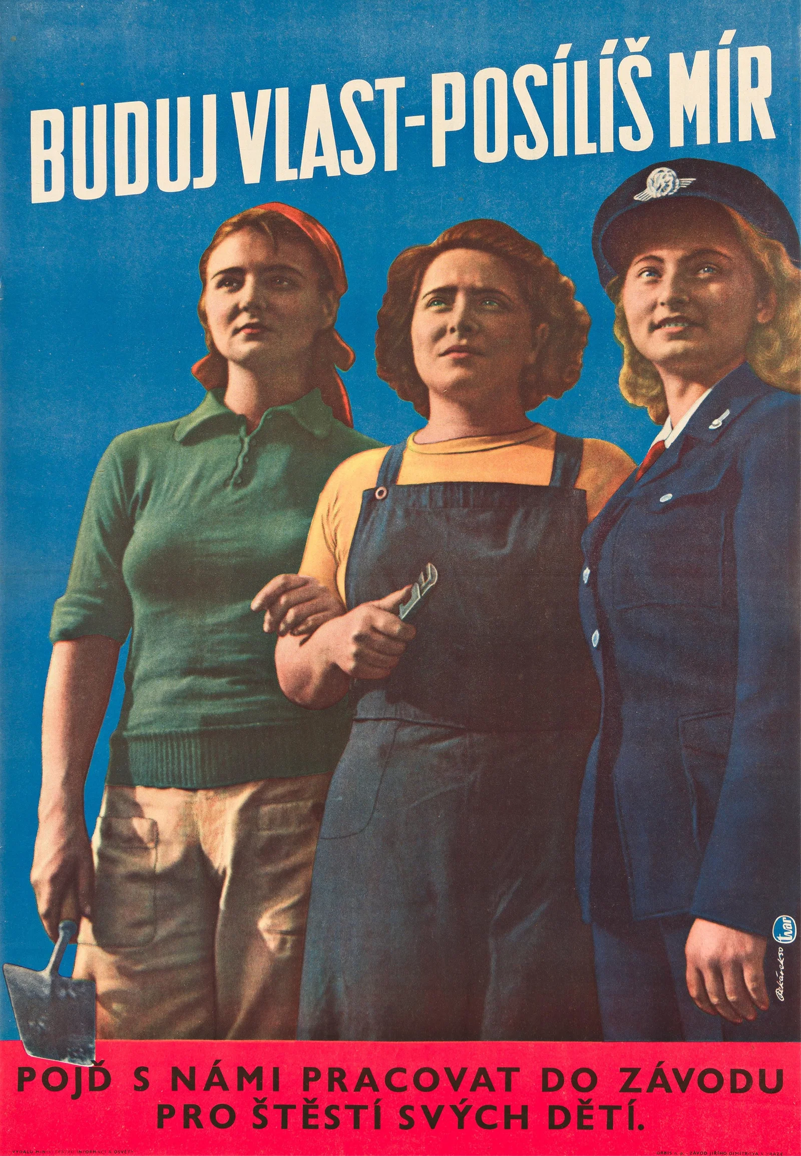Various Artists, [Pridruzena Vyroba] & [Buduj Vlast - Posilis Mir]. Two posters. Circa 1950.