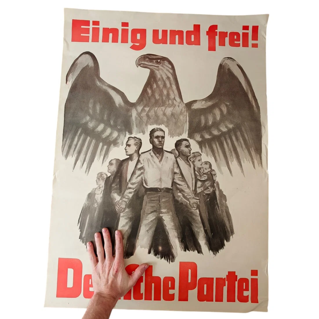 VINTAGE GERMAN POLITICAL POSTER – EINIG UND FREI! DEUTSCHE PARTEI
