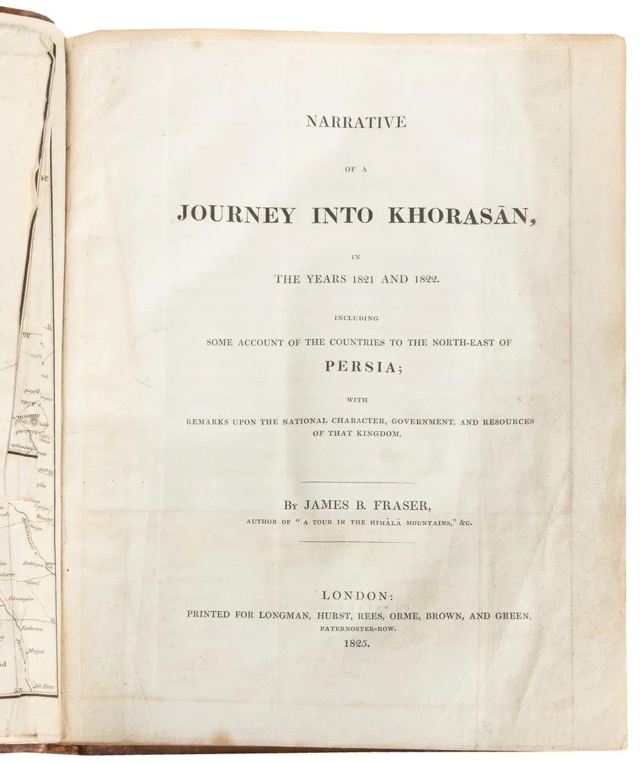[VOYAGES AND TRAVELS]. FRASER, James B. (1783-1856). Narrative of a Journey into Khorasan... London: