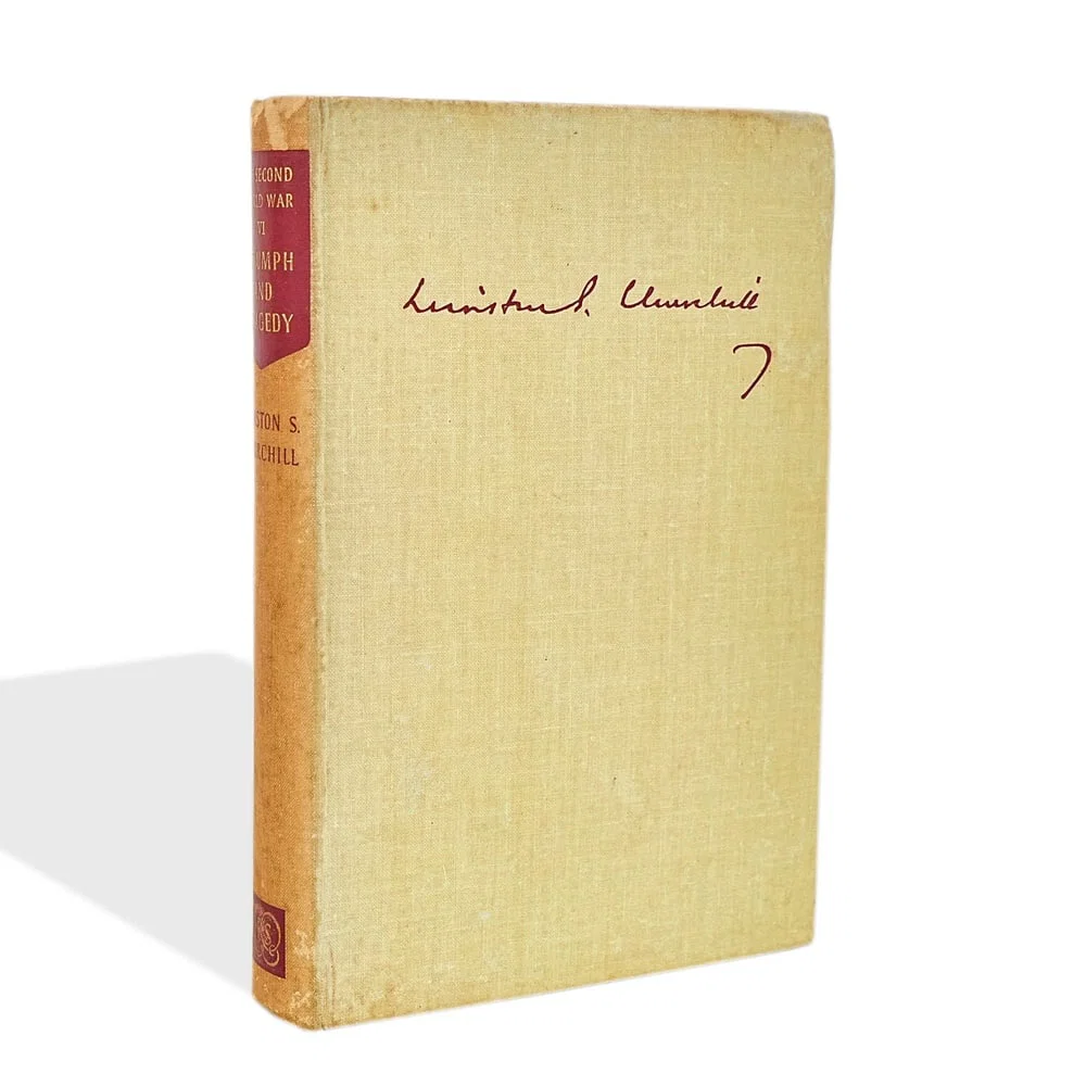 WINSTON S. CHURCHILL SIGNED THE SECOND WORLD WAR VOLUME VI: TRIUMPH AND TRAGEDY FIRST EDITION