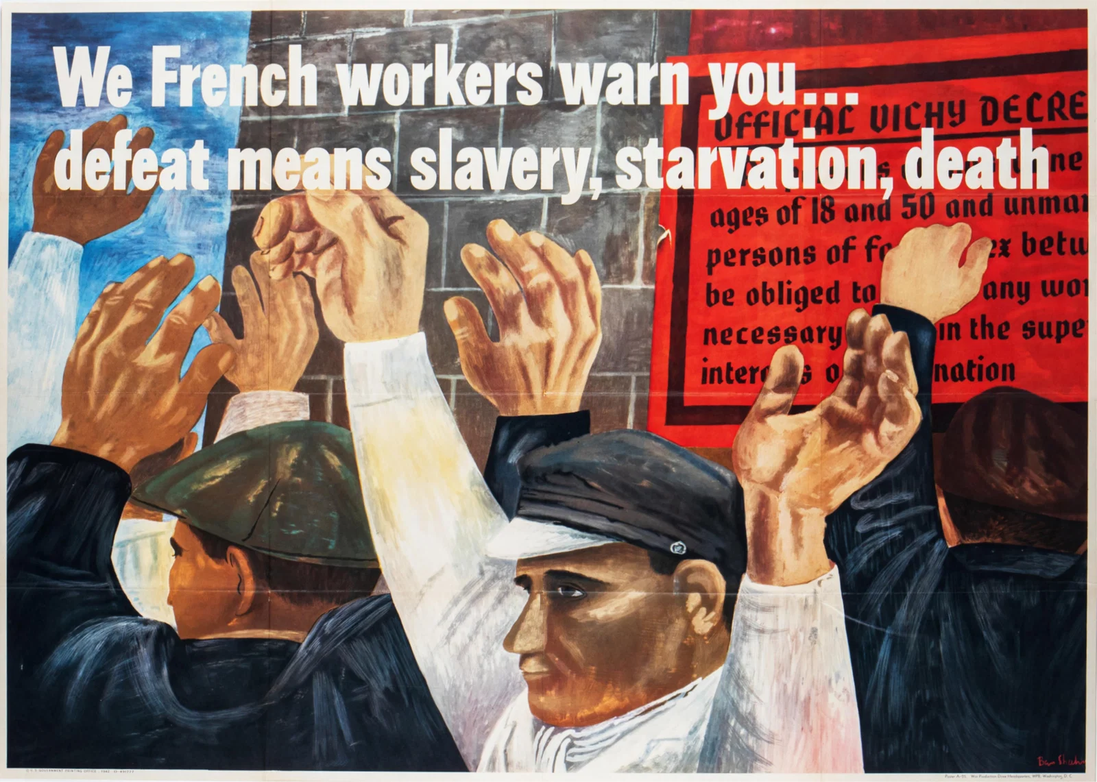 WWII WE FRENCH WORKERS WARN YOU BEN SHAHN
